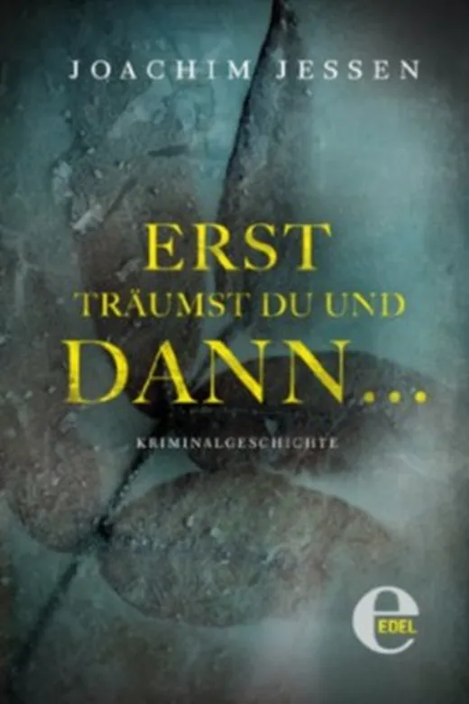 Erst träumst du, und dann ...