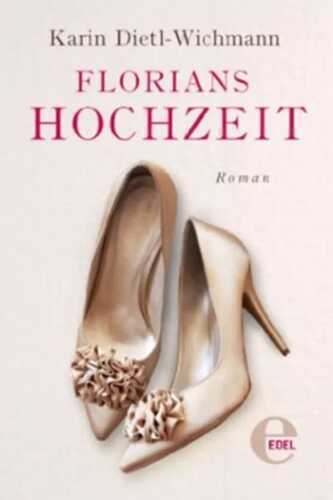 Florians Hochzeit