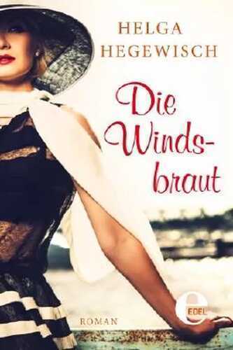 Die Windsbraut — Helga Hegewisch