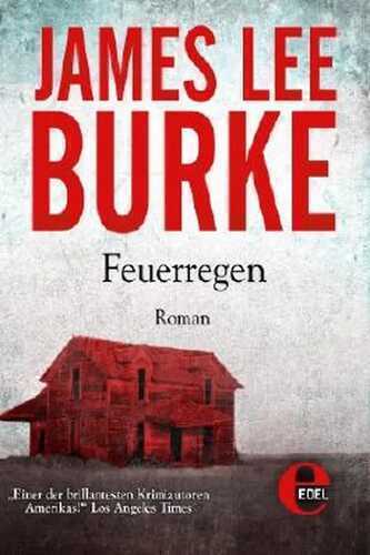Feuerregen — James Lee Burke