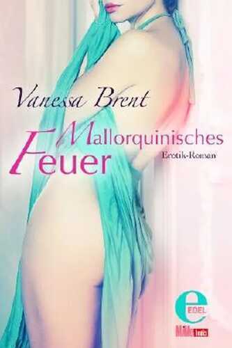 Mallorquinisches Feuer (Mallorca-Trilogie 3)