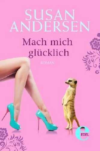 Mach mich glücklich