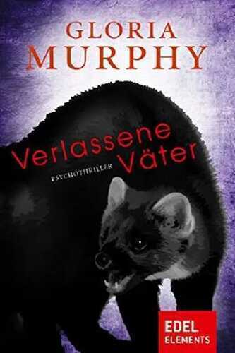 Verlassene Väter — Gloria Murphy