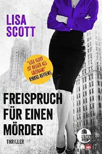 Freispruch für einen Mörder — Lisa Scott