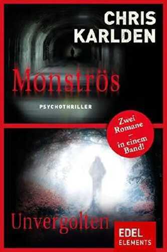 Monströs / Unvergolten