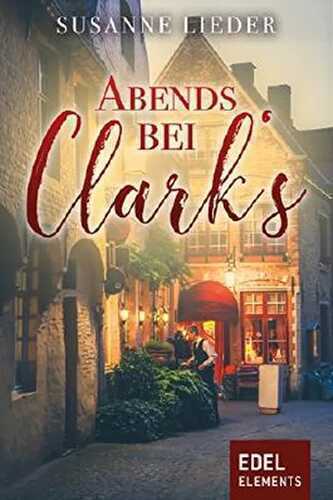Abends bei Clark's — Susanne Lieder