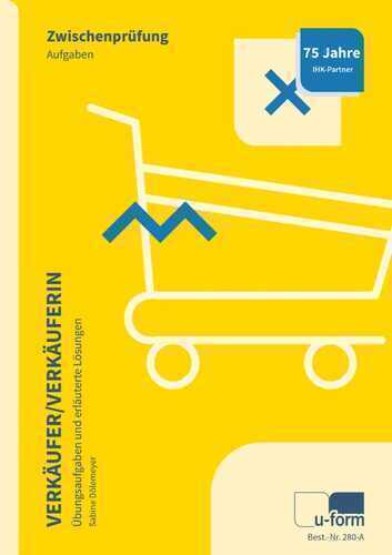 Verkäufer/Verkäuferin: Prüfungstrainer Zwischenprüfung (AO 2017)