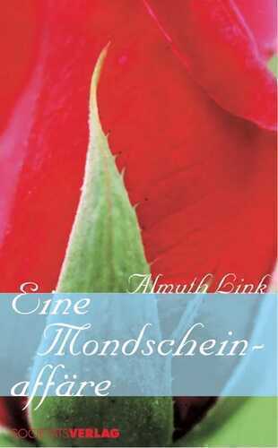 Eine Mondscheinaffäre — Almuth Link