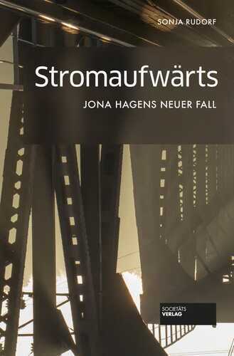 Stromaufwärts — Sonja Rudorf