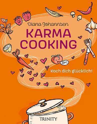 Karma Cooking — Diana Johannsen