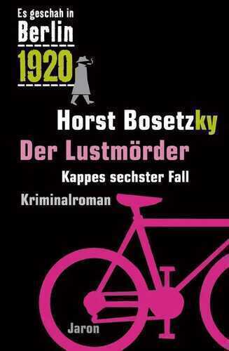 Der Lustmörder — Horst Bosetzky