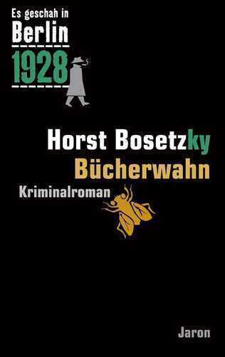 Bücherwahn — Horst Bosetzky