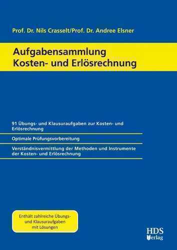 Aufgabensammlung Kosten- und Erlösrechnung