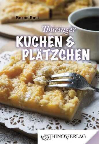 Thüringer Kuchen und Plätzchen