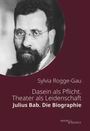 Dasein als Pflicht. Theater als Leidenschaft