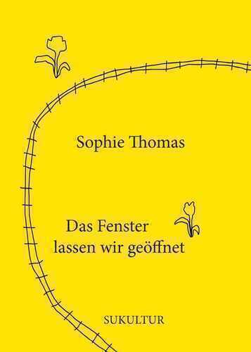 Das Fenster lassen wir geöffnet