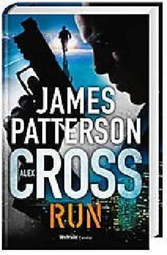 Alex Cross - Run — James Patterson