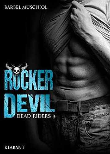 Rocker Devil - Dead Riders 3 — Bärbel Muschiol