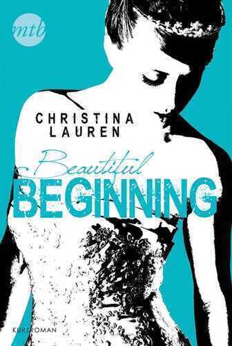 Beautiful Beginning — Christina Lauren