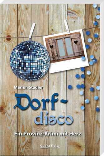 Dorfdisco — Marion Stadler