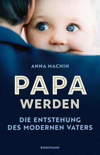 Papa werden — Anna Machin