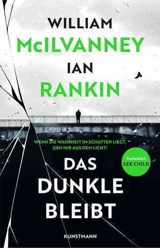Das Dunkle bleibt — William Mcilvanney,
