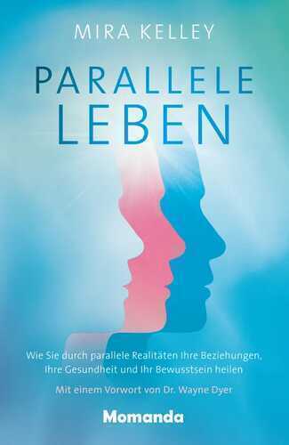 Parallele Leben — Mira Kelley