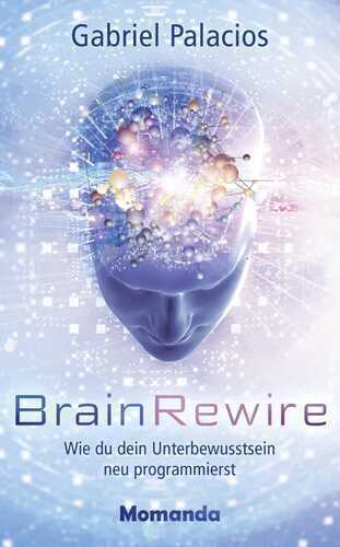 BrainRewire — Gabriel Palacios