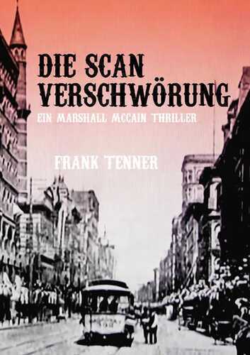 Die SCAN Verschwörung — Frank Tenner