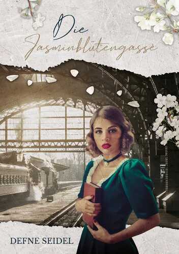 Die Jasminblütengasse — Defne Seidel
