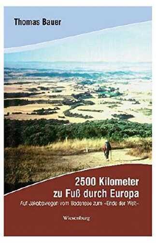 2500 Kilometer zu Fuss durch Europa: Auf Jakobswegen vom Bodensee zum "Ende der Welt"