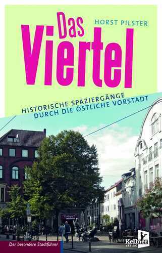 Das Viertel — Horst Pilster