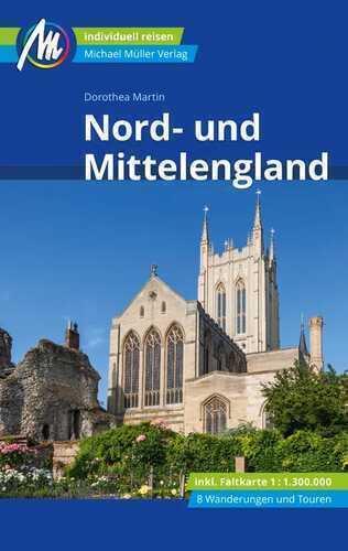 MICHAEL MÜLLER Reiseführer Nord- und Mittelengland