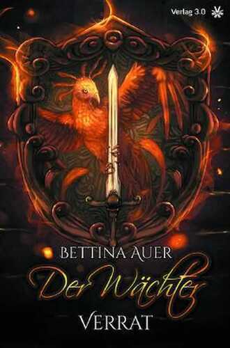 Der Wächter - Verrat