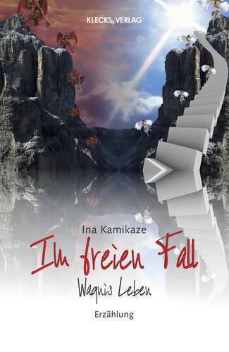 Im freien Fall — Ina Kamikaze