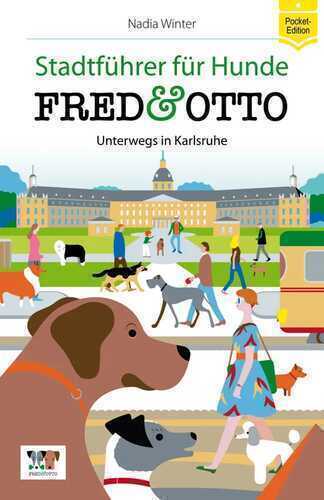 FRED & OTTO unterwegs in Karlsruhe
