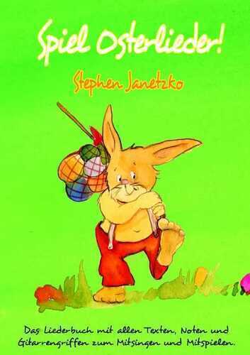 Spiel Osterlieder! Die schönsten neuen Kinderlieder zu Ostern