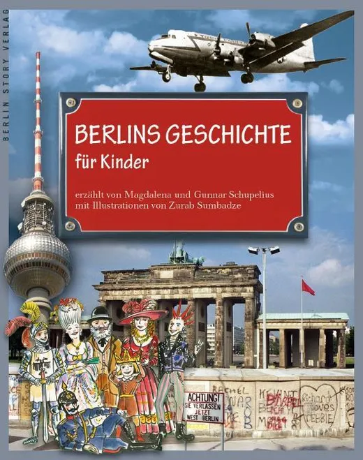 Berlins Geschichte für Kinder