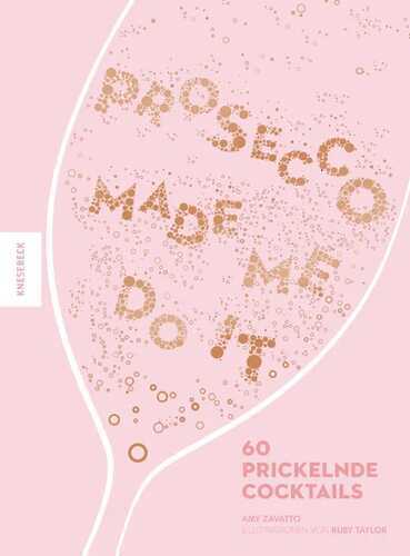 Prosecco made me do it — Amy Zavatto
