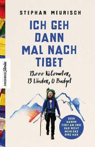 Ich geh dann mal nach Tibet