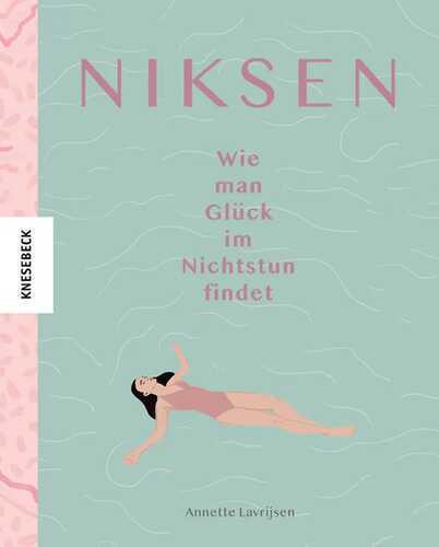 Niksen — Annette Lavrijsen