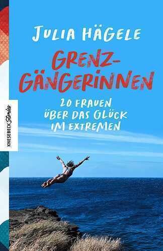 Grenzgängerinnen — Julia Hägele