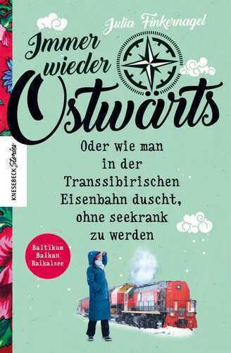 Immer wieder Ostwärts — Julia Finkernagel
