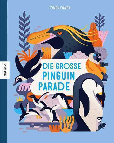 Die große Pinguinparade — Owen Davey