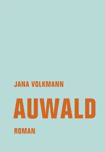 Auwald — Jana Volkmann