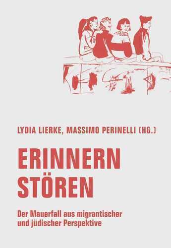Erinnern stören — Lydia Lierke