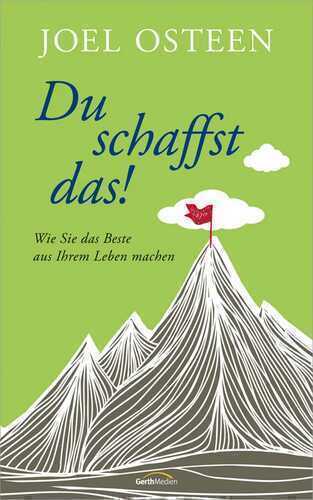Du schaffst das! — Joel Osteen
