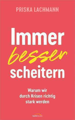 Immer besser scheitern