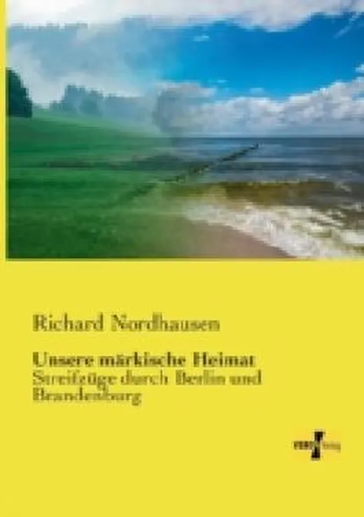 Unsere märkische Heimat