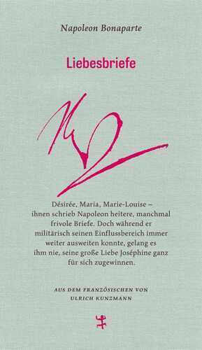 Liebesbriefe — Napoleon Bonaparte